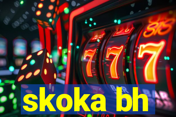 skoka bh